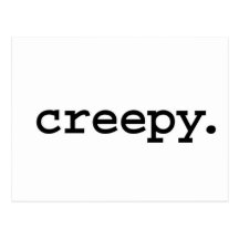 creepy. post card