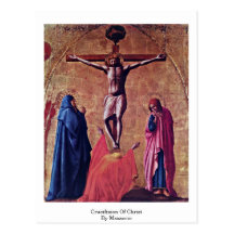Crucifixion Of Christ By Masaccio Postcard