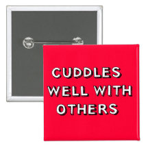 Cuddles Well With Others Pin