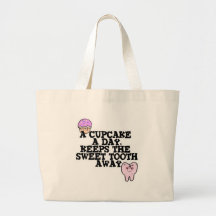 Cupcake A Day Sweet Tooth Away Canvas Bags