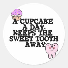 Cupcake A Day Sweet Tooth Away Stickers