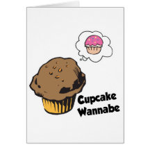 Cupcake Wannabe Muffin Card