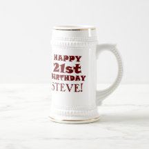 Custom Happy 21st Birthday Beer Stein Coffee Mug