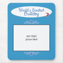 Custom Photo! Worlds Greatest Bulldog Mouse Mats