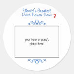 Custom Photo! Worlds Greatest Dutch Harness Horse Round Stickers