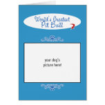 Custom Photo! Worlds Greatest Pit Bull Greeting Card