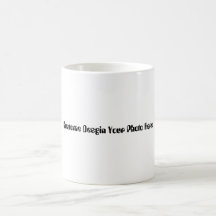 Custome desgin you photo here Mug