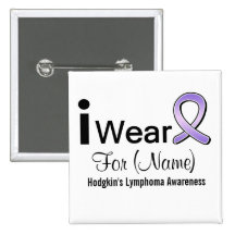 Customisable I Wear a Hodgkin's Lymphoma Ribbon Pinback Buttons