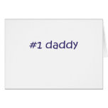 Cute, "#1 Daddy" Greeting Card