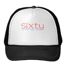 Cute, "60 is the new 40" hats
