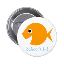 Cute Back To School "School's In!" Button