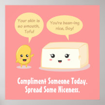 Cute Cartoon - Soy Bean compliments Tofu Posters