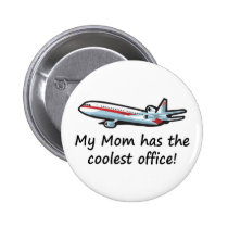 Cute My Mum's Aeroplane Office buttons