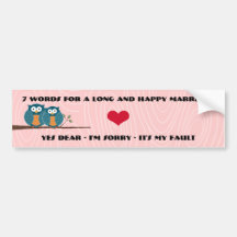 Cute Owls 7 Words For A Long and Happy Marriage Bumper Stickers