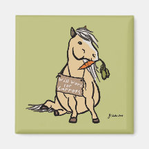 Cute Pony Will Work For Carrots Fridge Magnets