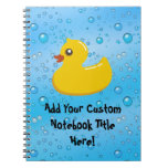 Cute Rubber Ducky/Blue Bubbles notebooks
