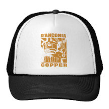 d’Anconia Copper / Copper Logo Trucker Hat