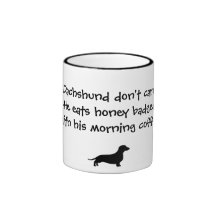 Dachshund Don't Care Honey Badger Coffee Mug