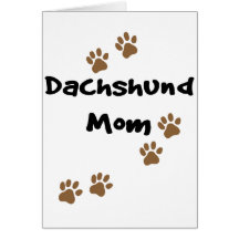 Dachshund Mum Greeting Cards