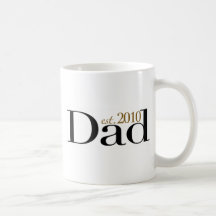 Dad Est 2010 Mugs