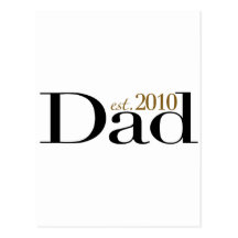 Dad Est 2010 Postcard
