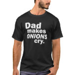 Funny Father&rsquo;s Day T-Shirts