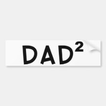 Dad x 2 bumper sticker