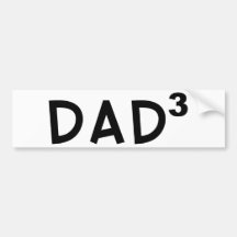 Dad x 3 bumper sticker