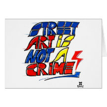 Dadawan Street art is not a crime Cards
