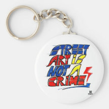 Dadawan Street art is not a crime Keychain