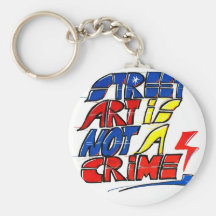 Dadawan Street art is not a crime Keychains