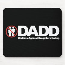 DADD Daddies Against Daughters Dating Mouse Pads