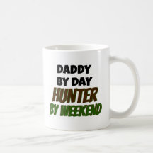 Daddy by Day Hunter by Weekend Coffee Mug