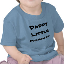 Daddy Little Princess Tshirt