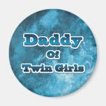 Daddy of Twin GIrls Magnet