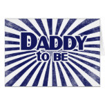 Daddy to Be Cards