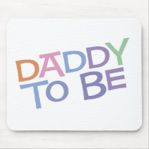 Daddy to Be Mousemats