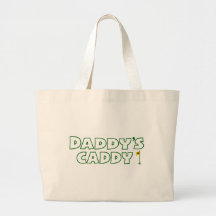 Daddy's Caddy Canvas Bags