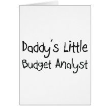 Daddy's Little Budget Analyst Greeting Card