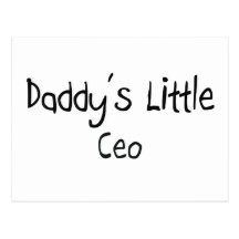 Daddy's Little Ceo Post Card
