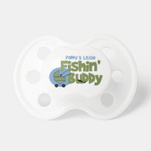Daddy's Little Fishin' Buddy Pacifier
