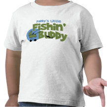 Daddy's Little Fishin' Buddy Tshirts