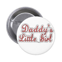 Daddy's Little Girl Text  Pinback Buttons