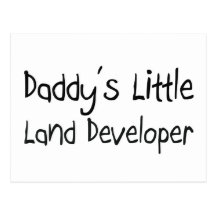 Daddy's Little Land Developer Postcard