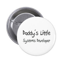 Daddy's Little Systems Developer Buttons