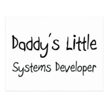 Daddy's Little Systems Developer Postcards