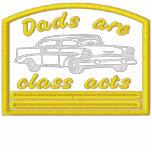 Dads Are Class Acts Embroidered Shirt
