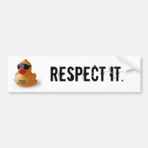 Daduck, Respect it. Bumper Sticker