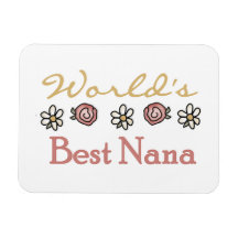 Daisies and Roses Best Nana Gifts Magnet