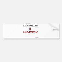 Dance Equals Happy Bumper Sticker